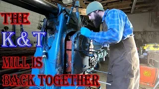 🌟Part 1 K&T Mill Transmission install!! GETTING CLOSE!!