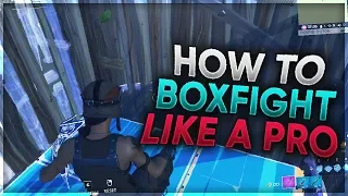 How To Boxfight Like a Pro in Fortnite