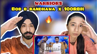 Reaction on Warriors | 100RBH, Bob.B Randhawa | MTV Hustle 03 REPRESENT