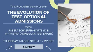 The Evolution of  Test-Optional Admissions