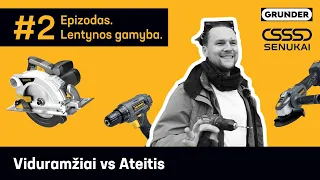 #2 Epizodas. Viduramžiai vs Ateitis: lentynos gamyba