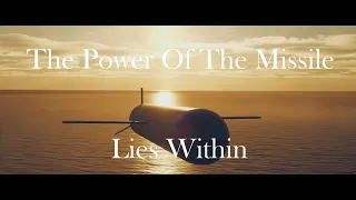 The Power Of The Missile Lies Within