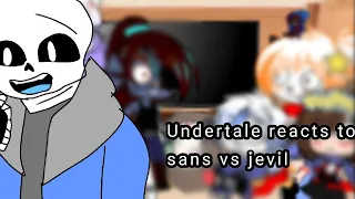 Undertale reacts to sans vs jevil||Undertale||gacha club