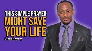 Hear how a simple prayer may save your life one day.