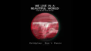 Coldplay - Don't Panic (Extended Mix-around) Remixed by Mulu 1998