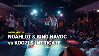 NOAHLOT & KING HAVOC vs KOOZI & INTRICATE [top 4] // stance x Dance Your Style USA USA 2v2 - 2023 4k
