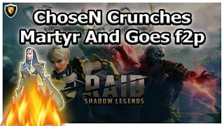 RAID Shadow Legends | ChoseN Crunches Martyr And Goes f2p