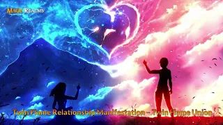 Twin Flame Relationship Manifestation - Twin Flame Union - Subliminal