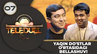 Teleduel 7-son YAQIN DO'STLAR O'RTASIDAGI BELLASHUV! (15.10.2023)