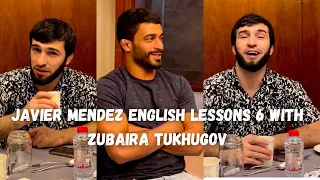 Javier Mendez English Lessons 6 with Zubaira Tukhugov