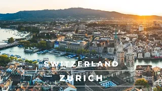 Zurich Switzerland in 4k cinematic | Beautiful Zurich City by drone – Switzerland tourism video