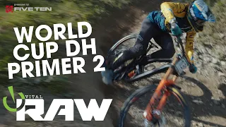 Who Will Surprise WORLD CUP DH? Vital RAW Not-a-Race 2