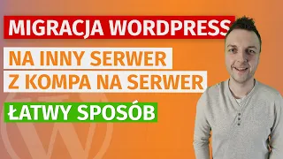 Jak przenieść WordPress z localhost / serwera na inny serwer [migracja WordPress]