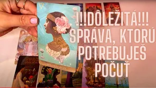 !!!Dôležitá!!! Správa, Ktorú Potrebuješ Počuť I Výklad Kariet Live