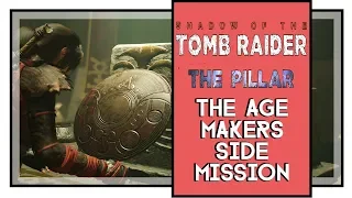 Shadow Of The Tomb Raider The Age Makers Mission (SOTTR The Pillar DLC Quest)