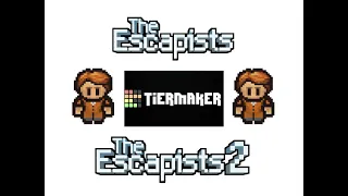 Escapists and Escapists 2 map tier list