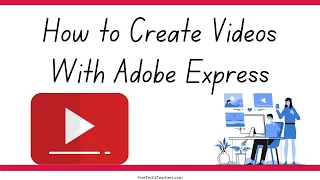 How to Create Videos With Adobe Express