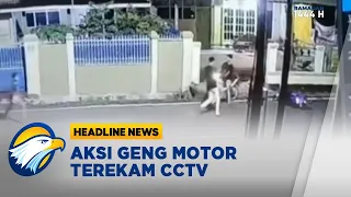 Aksi Geng Motor Resahkan Warga Terekam CCTV