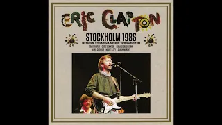 Eric Clapton - 1985-03-15 Johanneshovs Isstadion, Stockholm, Sweden [AUD]