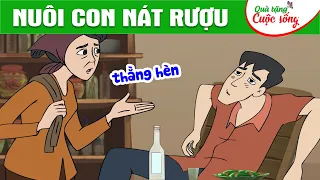 NUÔI CON NÁT RƯỢU - Phim hoạt hình - Truyện cổ tích - Hoạt hình hay - Cổ tích - Quà tặng cuộc sống