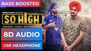 So High 8D Audio Bass Boosted Sidhu Moose Wala Punjabi 8D Songs BYG BYRD