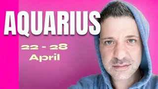 AQUARIUS Tarot ♒️ What's About To Happen Changes Everything! 22 - 28 April Aquarius Tarot Reading