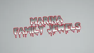 Marina- Family Jewels (lyrics)