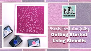 How to Use Full Line Stencils & Pounce Pads - Intro to Free Motion Quilting