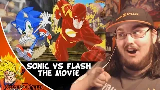 SONIC vs FLASH The Movie! (Sonic The Hedgehog vs The Flash Animation) REACTION!!!