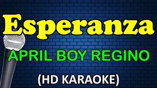 ESPERANZA - April Boy Regino (HD Karaoke)