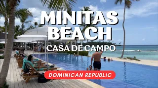Minitas Beach, Casa de Campo, Dominican Republic - Walking Tour | July 2023