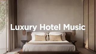 Luxury Hotel Mix- 💎💎Hotel lounge 💎💎Music💎💎💎