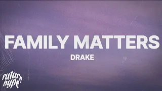 Drake - Family Matters (Lyrics) (Kendrick Lamar Diss)