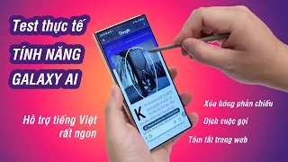 Test thực tế 7 tính năng AI trên Galaxy S24: hỗ trợ tiếng Việt cực ngon