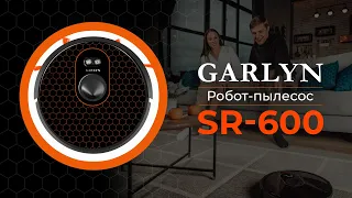 Робот-пылесос GARLYN SR-600 - Построение карт и управление со смартфона - УФ-обеззараживание
