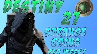 Destiny How to Get Over 27 "STRANGE COINS" Per Week!