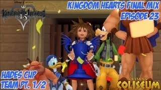 Kingdom Hearts 1.5 Remix - Kingdom Hearts: Final Mix - Episode 23: Hades Cup Pt. 1/2