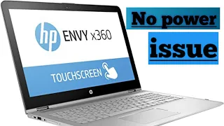 hp pavilion x 360 no power / dead issue