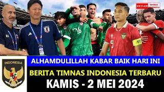 TOP 9 🔴 Berita Timnas Indonesia Hari Ini ~ Kamis, 2 mei  2024 ~ Kabar Timnas Terbaru