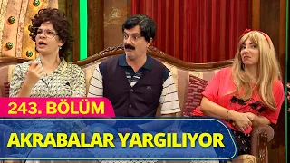 Akrabalar Yargılıyor - Güldür Güldür Show 243.Bölüm