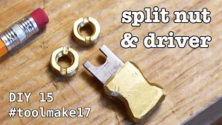 Split Nut & Driver  #toolmake17