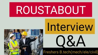 walk Interview questions for Roustabout