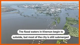 Drone footage shows flood waters in Kherson subsiding