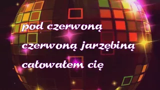 Karaoke_Czerwona Jarzębina