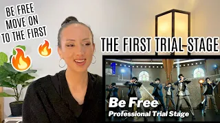 [THE FIRST Professional Trial Stage] Be Free + To The First + Move On REACTION
