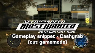 NFS:MW (2005) - "Beta content" mod - Cashgrab snippet (cut gamemode)