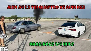 AUDI A4 1.9 TDI QUATTRO VS AUDI RS3 drag race 1/4 mile 🚦🚗 - 4K UHD