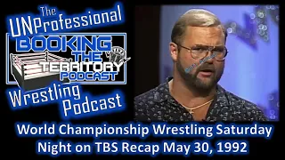 WCW Saturday Night on TBS Recap May 30, 1992! Arn Anderson speaks his intentions! & The Great Muta!