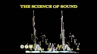 The Science of Sound. Bell Labs 1958-59. 1. How we hear. 2. Frequency