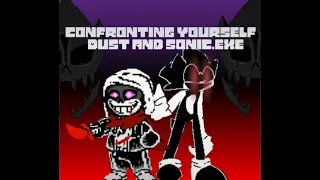confronting yourself Dust and Sonic.exe